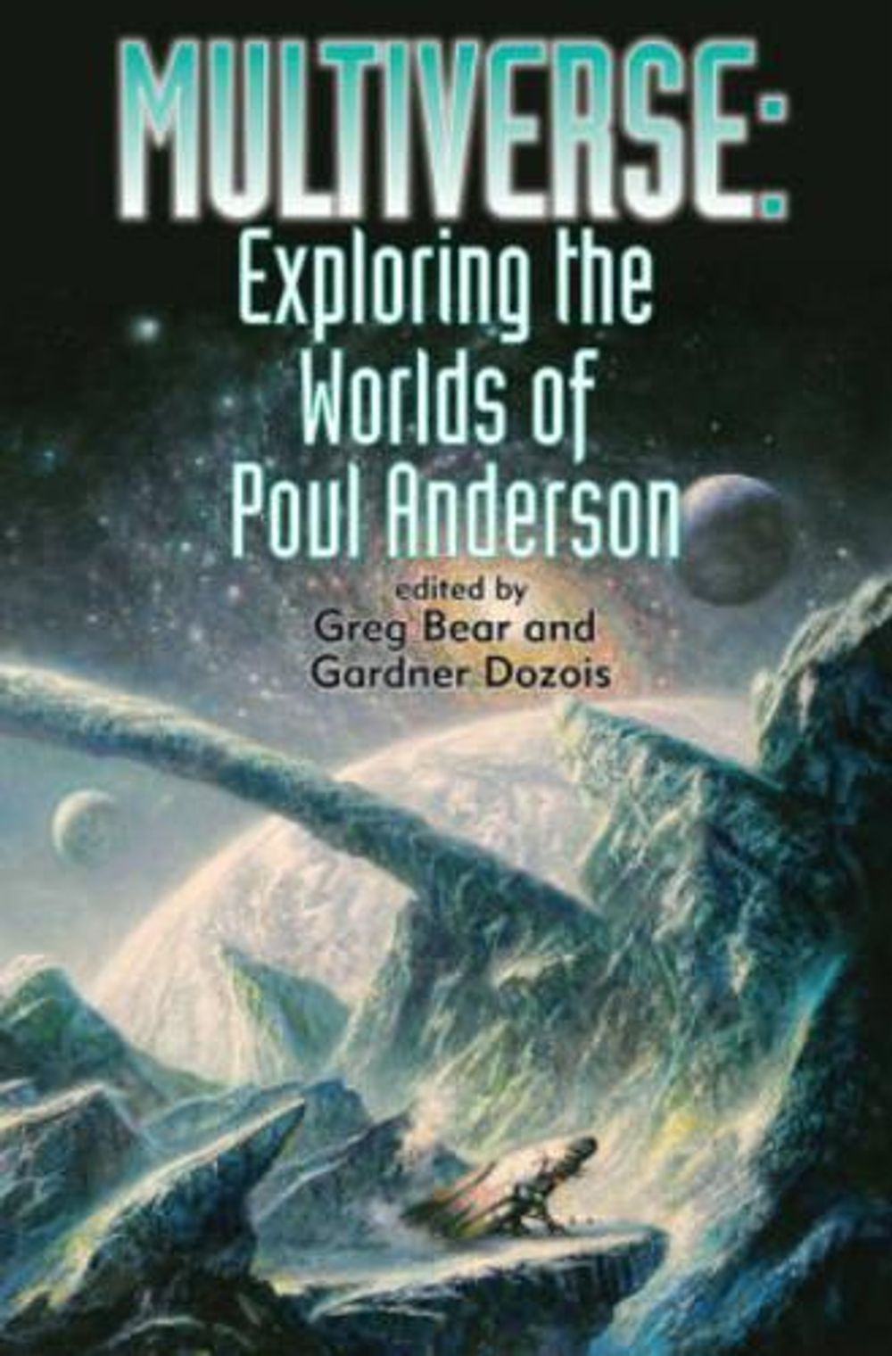 Multiverse: Exploring Poul Anderson's Worlds by Diamond Comic Distributors, Inc. - ISBN: 9781476780597