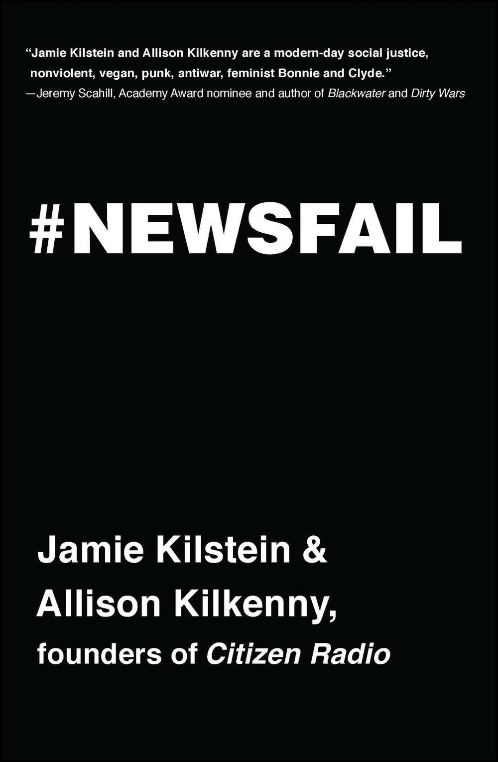 Newsfail by Jamie Kilstein - ISBN: 9781476783413