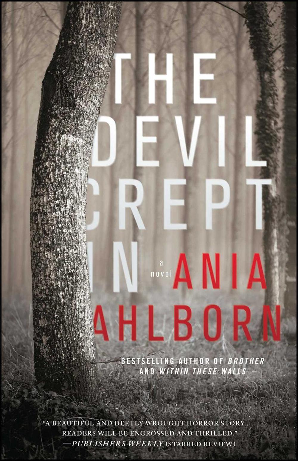 The Devil Crept In by Ania Ahlborn - ISBN: 9781476783758