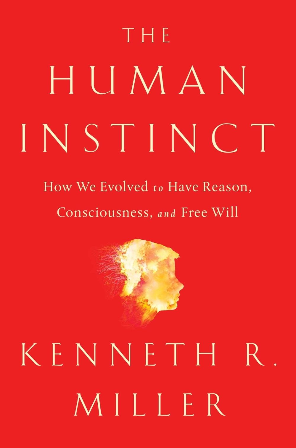 The Human Instinct by Kenneth R. Miller - ISBN: 9781476790268