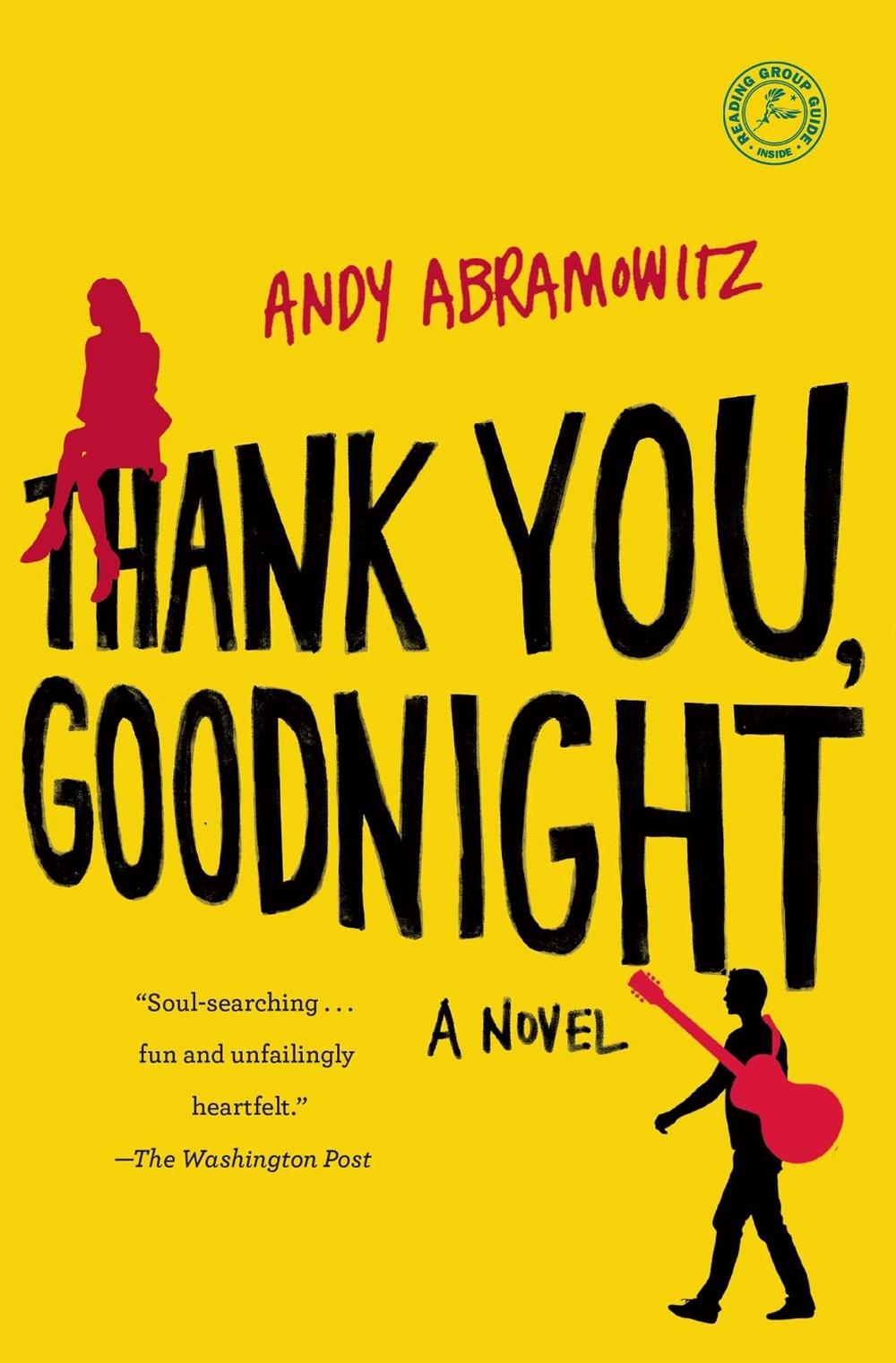 Thank You, Goodnight by Andy Abramowitz - ISBN: 9781476791784