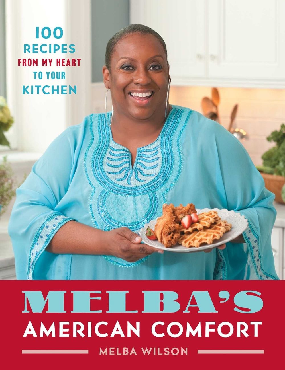 Melba's American Comfort by Melba Wilson - ISBN: 9781476795300