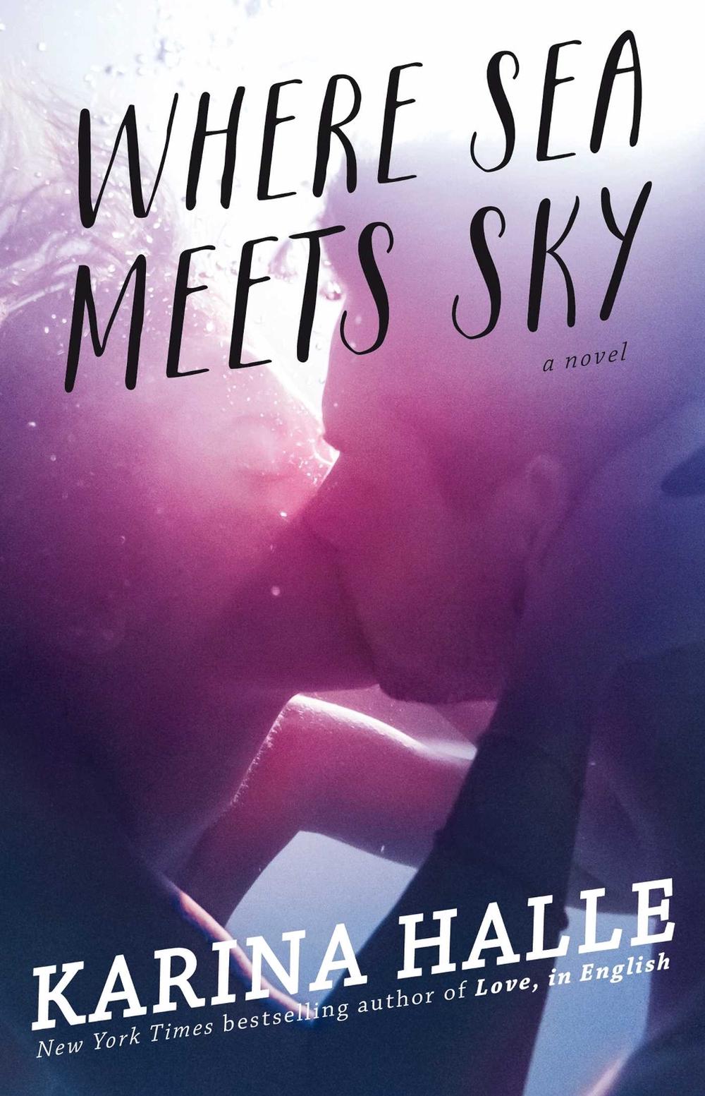 Where Sea Meets Sky by Karina Halle - ISBN: 9781476796406