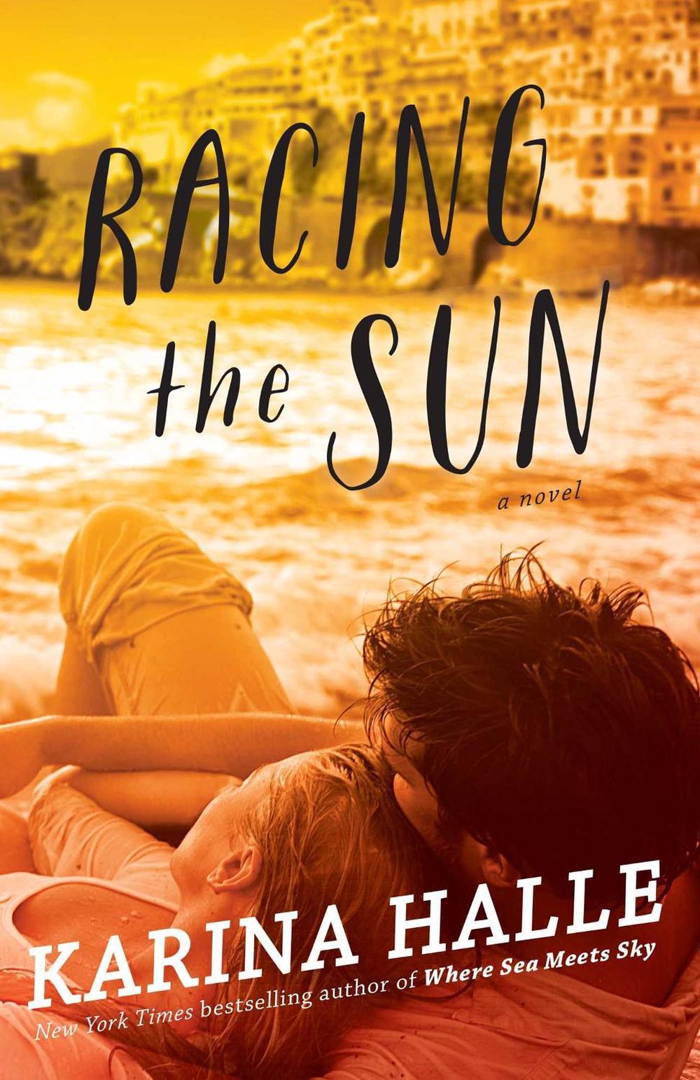 Racing the Sun by Karina Halle - ISBN: 9781476796444