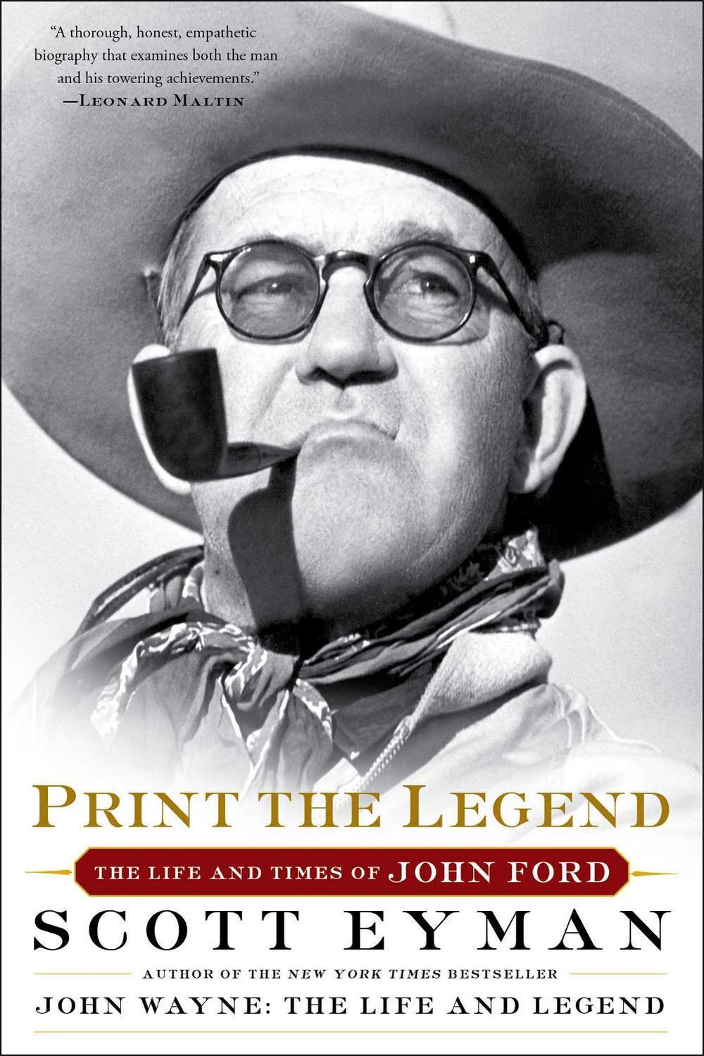 Print the Legend by Scott Eyman - ISBN: 9781476797724