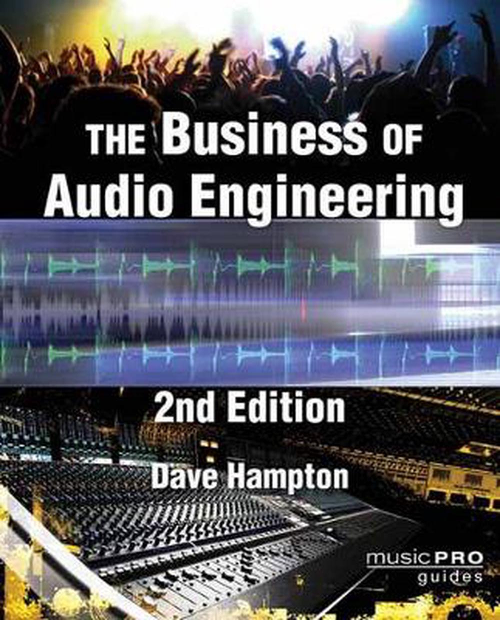 The Business of Audio Engineering, 9781476812861
