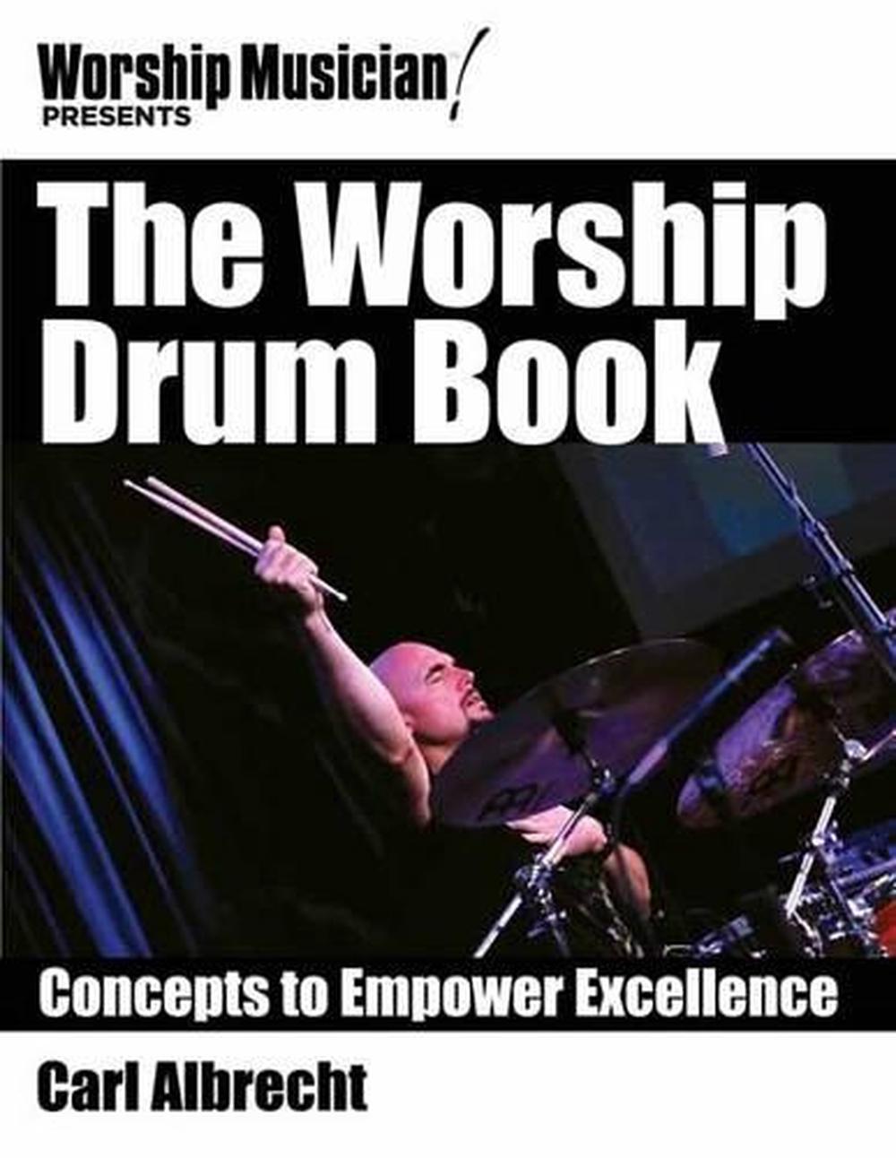 The Worship Drum Book, 9781476814155