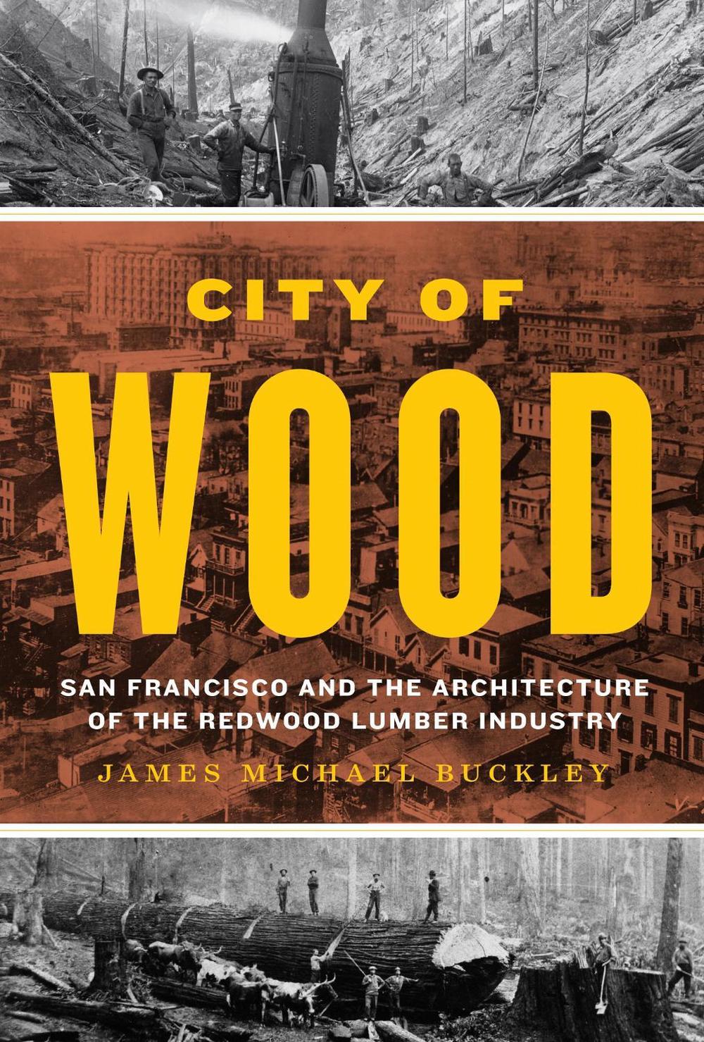 City of Wood by James Michael Buckley - ISBN: 9781477334669