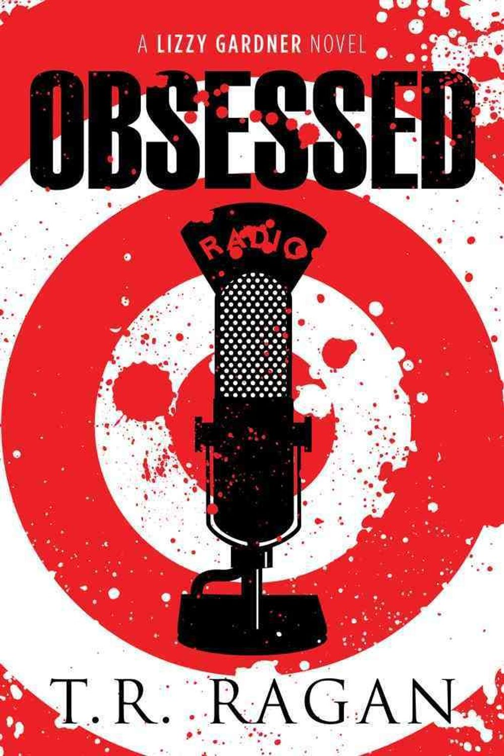 Obsessed by T.R. Ragan - ISBN: 9781477824153