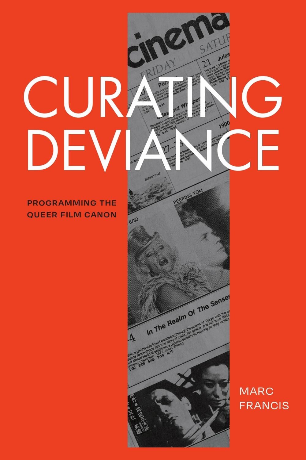 Curating Deviance by Marc Francis - ISBN: 9781478033080
