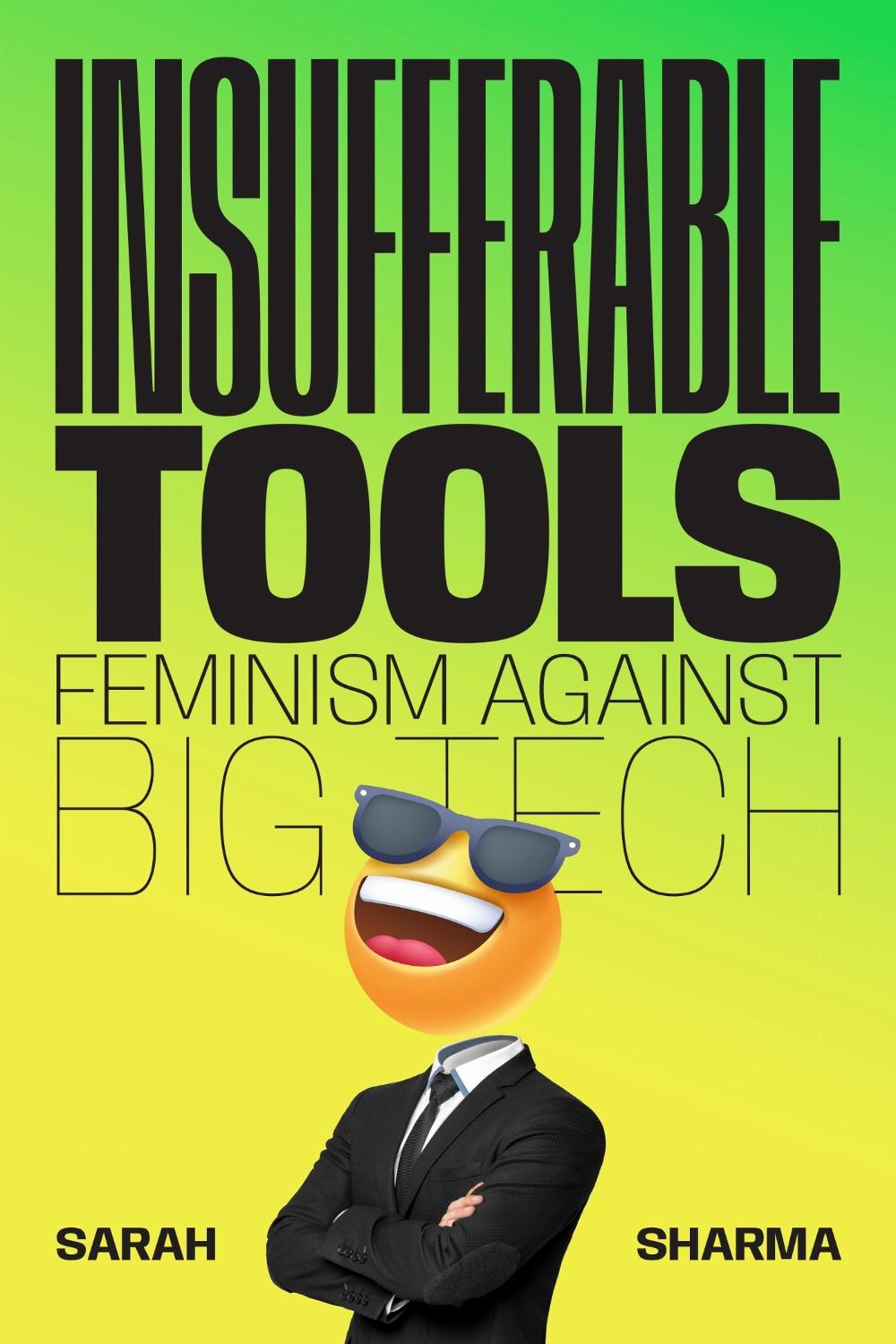 Insufferable Tools, 9781478038559