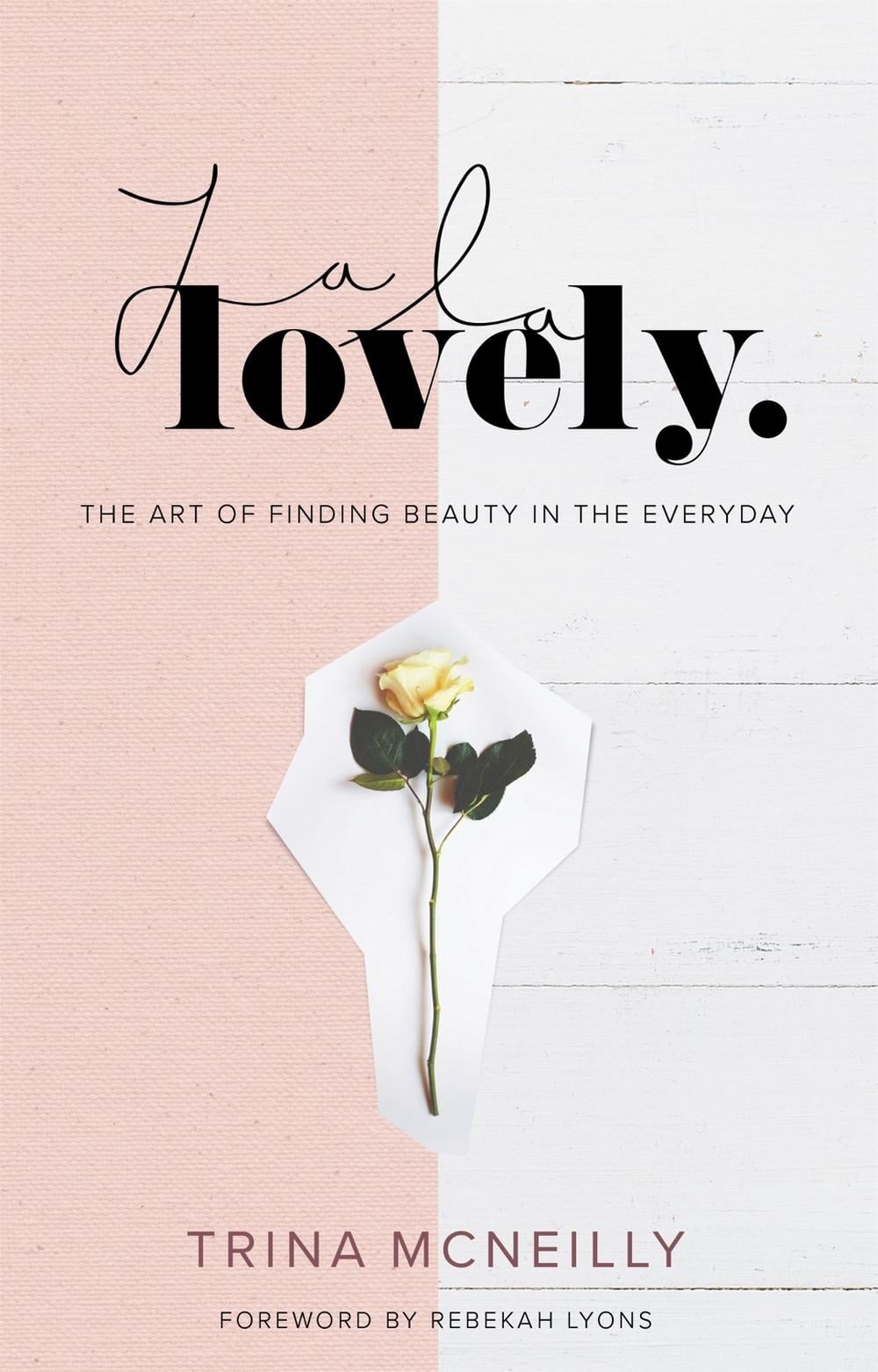 La La Lovely by Trina McNeilly - ISBN: 9781478920762