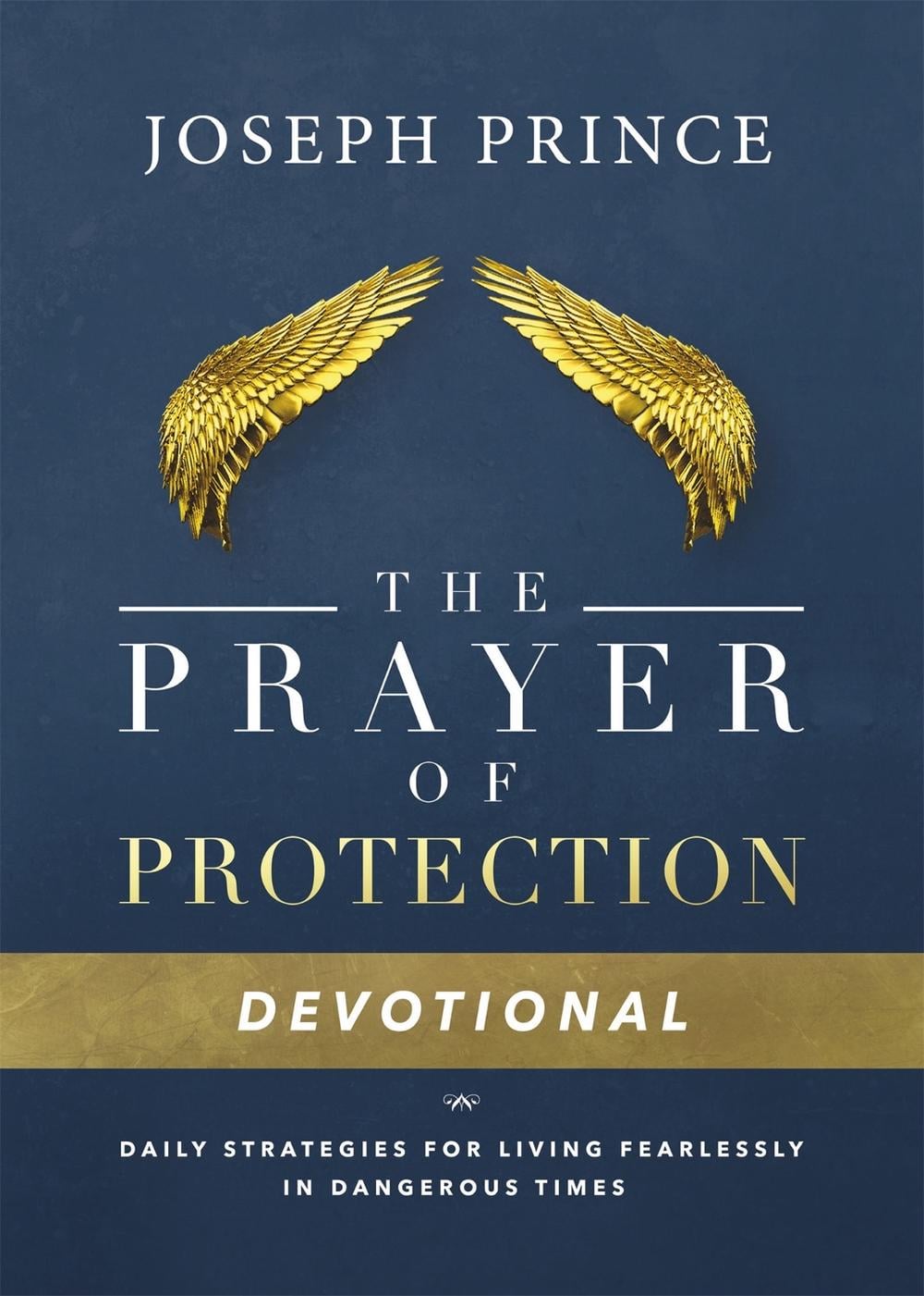 Daily Readings From the Prayer of Protection by Joseph Prince - ISBN: 9781478944669