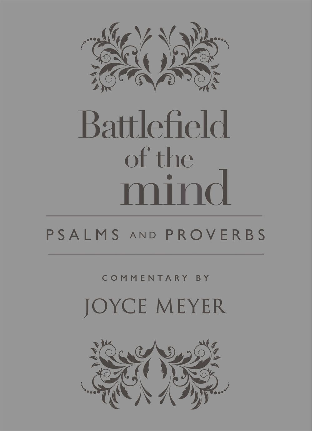 Battlefield of the Mind Psalms and Proverbs by Joyce Meyer - ISBN: 9781478947493
