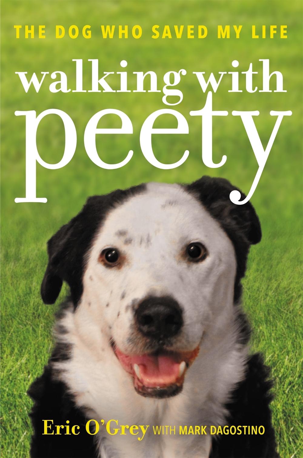 Walking with Peety by Eric O'Grey - ISBN: 9781478971153