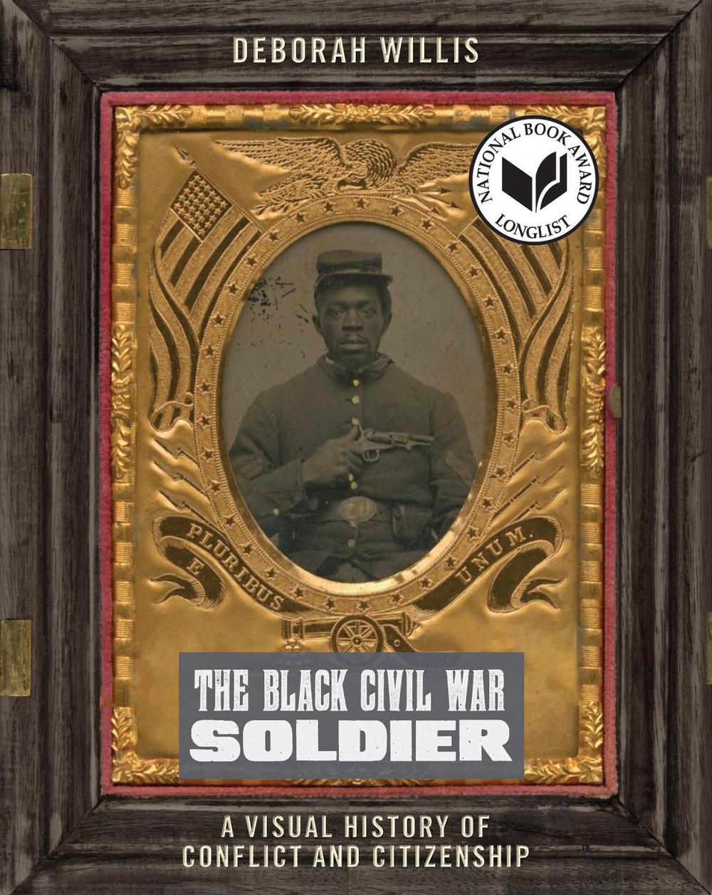 The Black Civil War Soldier, 9781479809004
