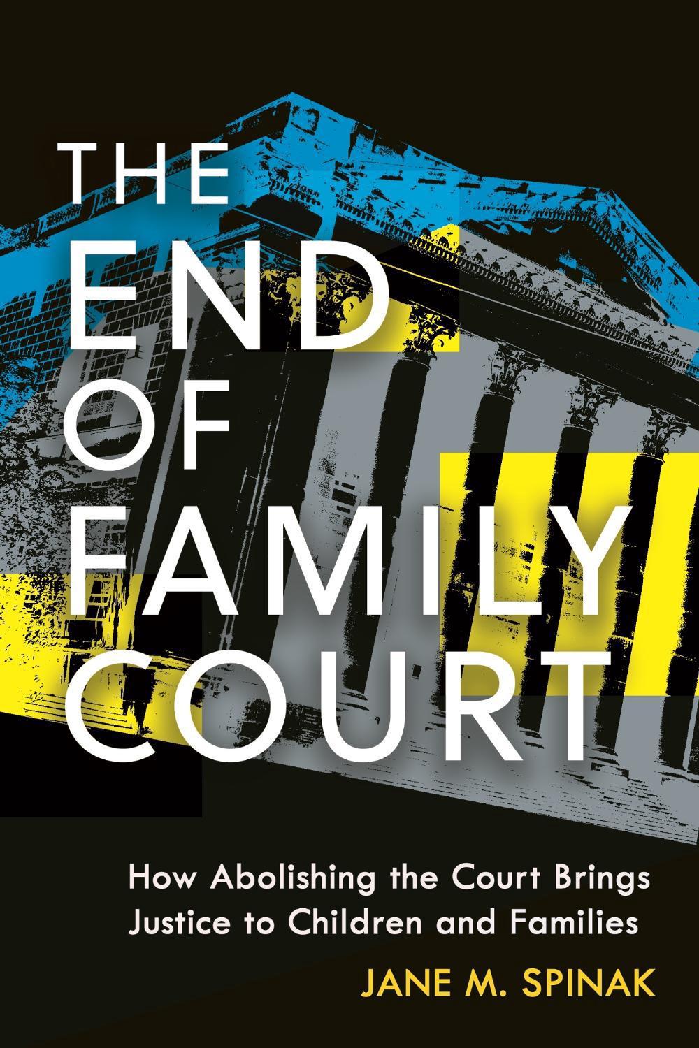 The End of Family Court, 9781479814084