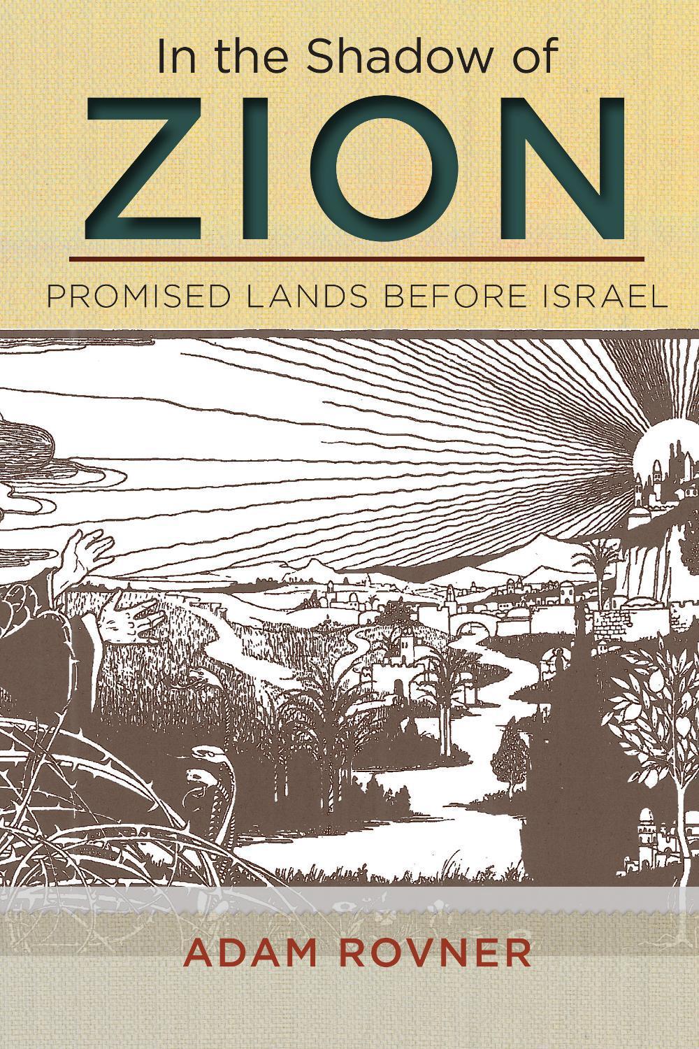 In the Shadow of Zion by Adam L. Rovner - ISBN: 9781479817481