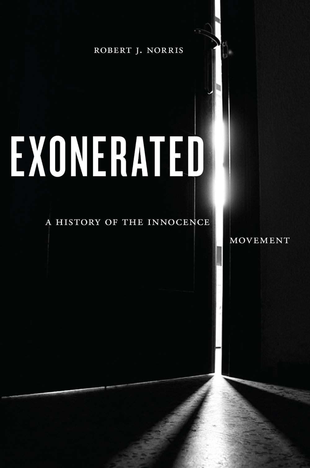 Exonerated by Robert J. Norris - ISBN: 9781479821990