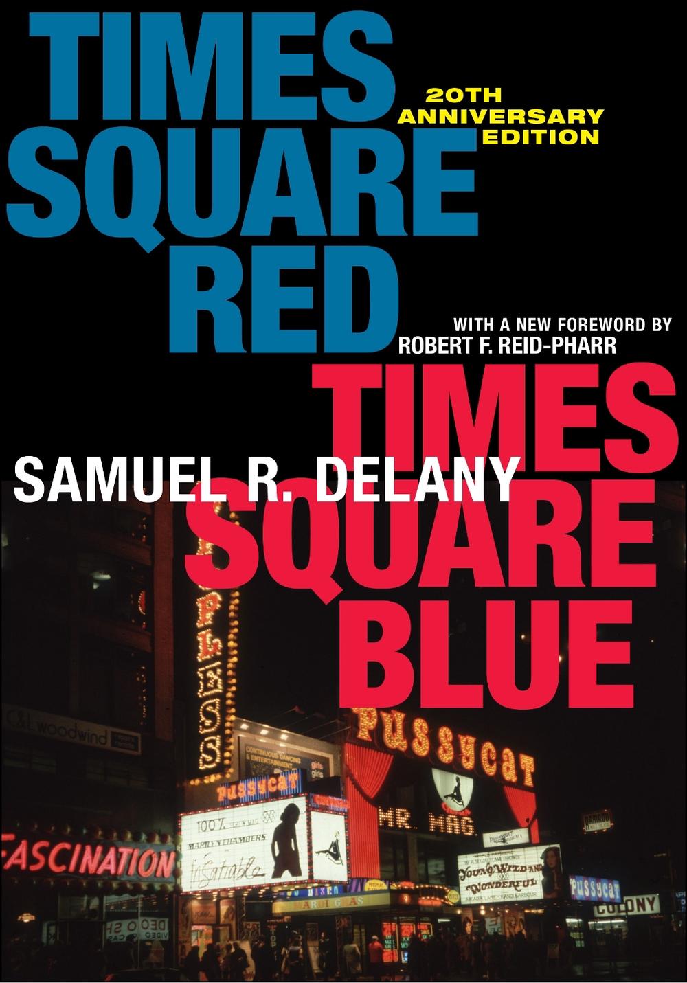 Times Square Red, Times Square Blue 20th Anniversary Edition, 2nd Edition, 9781479827770