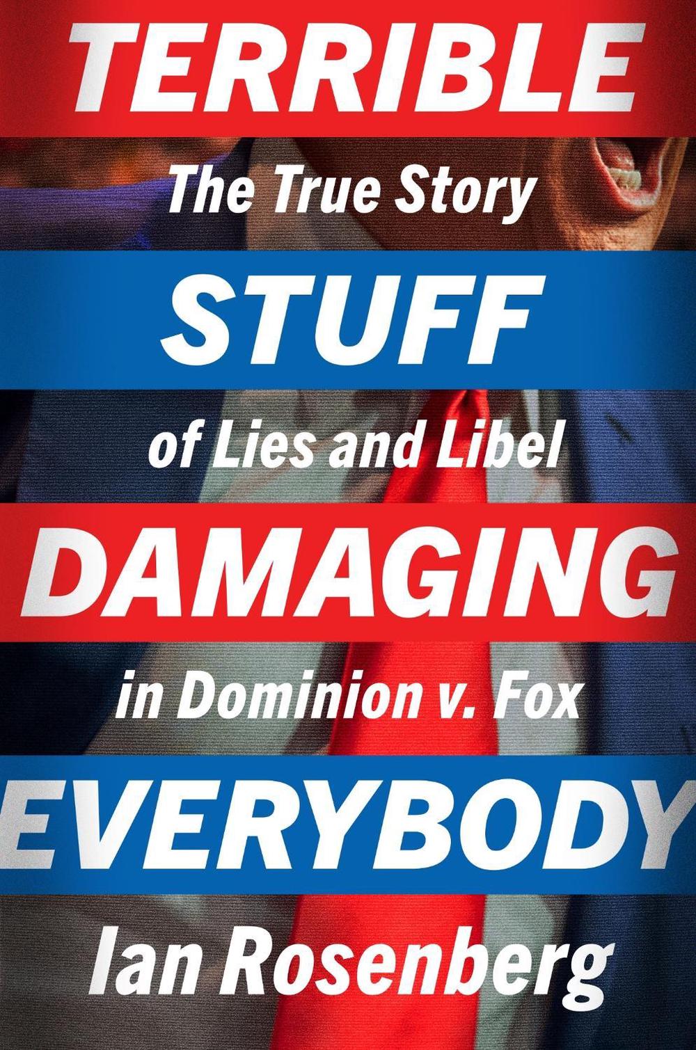Terrible Stuff Damaging Everybody by Ian Rosenberg - ISBN: 9781479833016