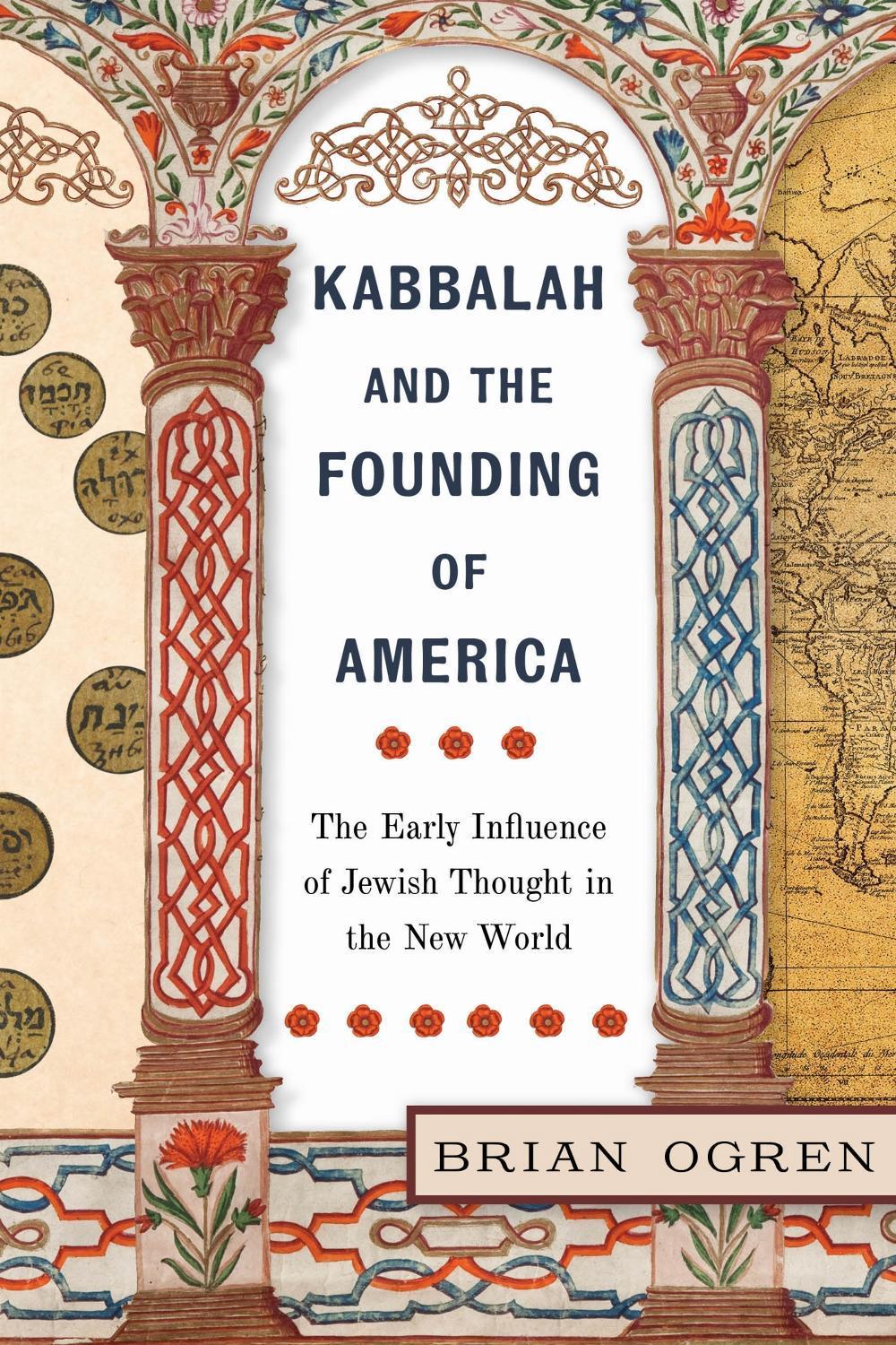 Kabbalah and the Founding of America, 9781479835225