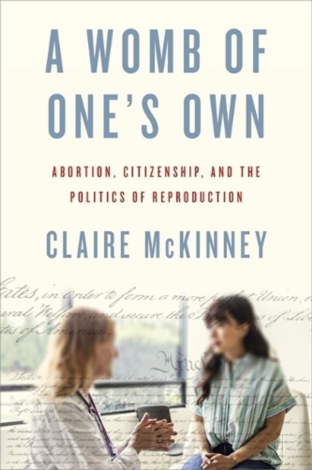 A Womb of One's Own by Claire McKinney - ISBN: 9781479844371
