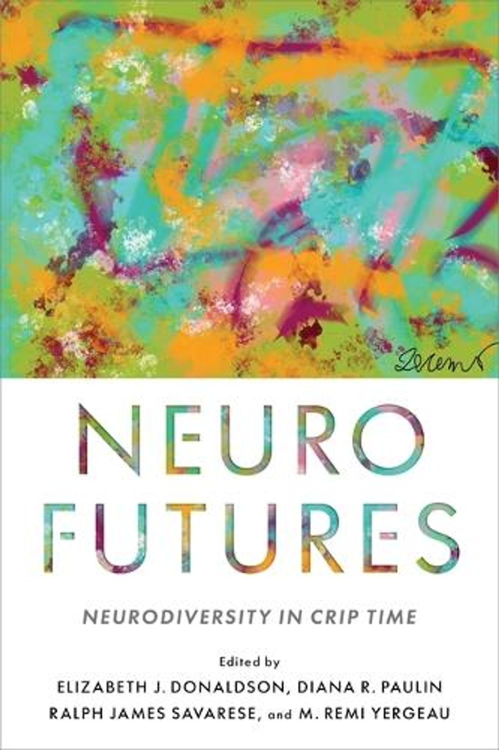 Neurofutures by Elizabeth J. Donaldson - ISBN: 9781479848058