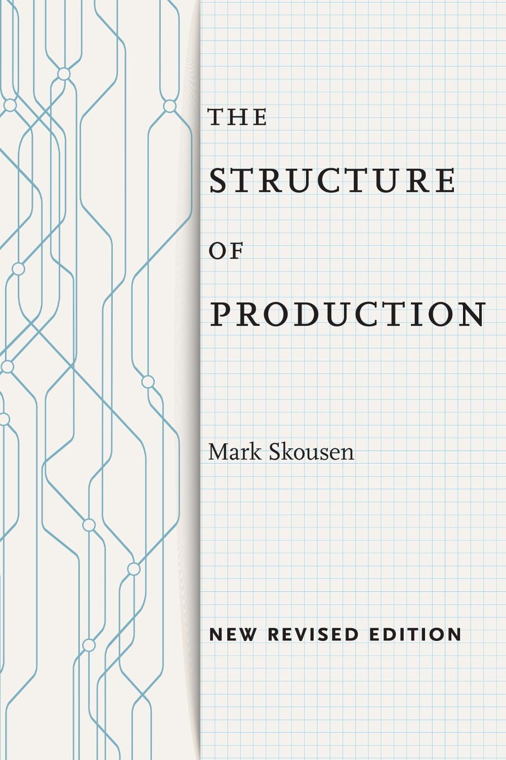 The Structure of Production, New Revised Ed Edition, 9781479848522
