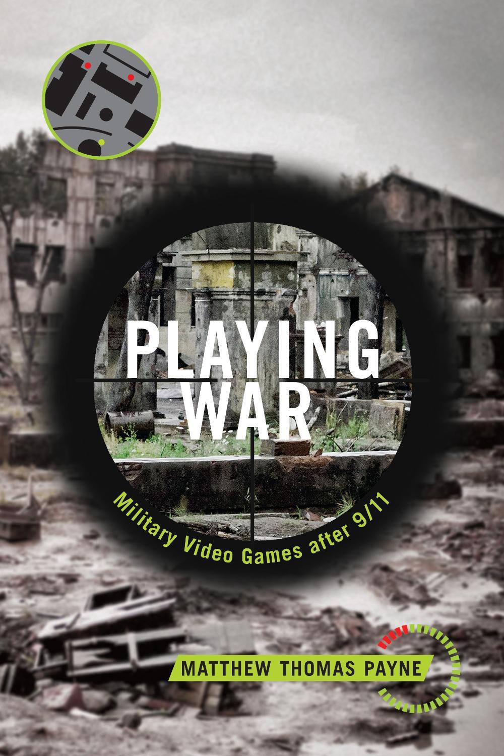 Playing War by Matthew Thomas Payne - ISBN: 9781479848560