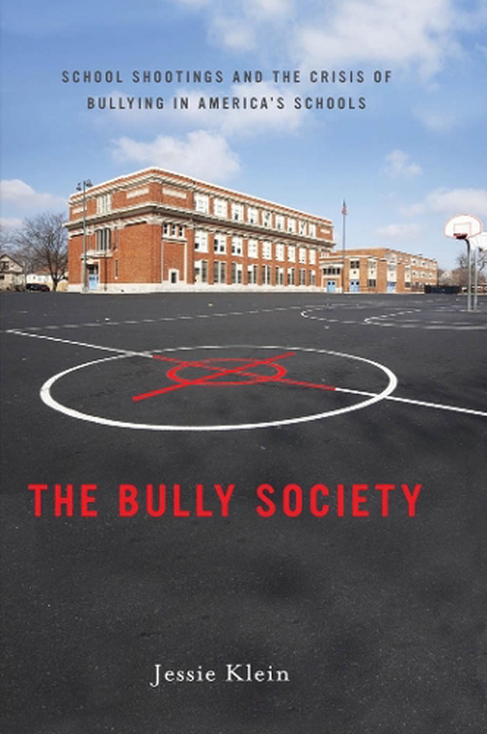 The Bully Society by Jessie Klein - ISBN: 9781479860944