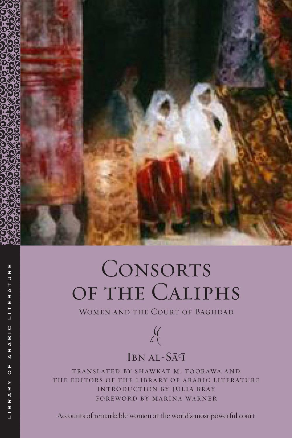 Consorts of the Caliphs, 9781479866793