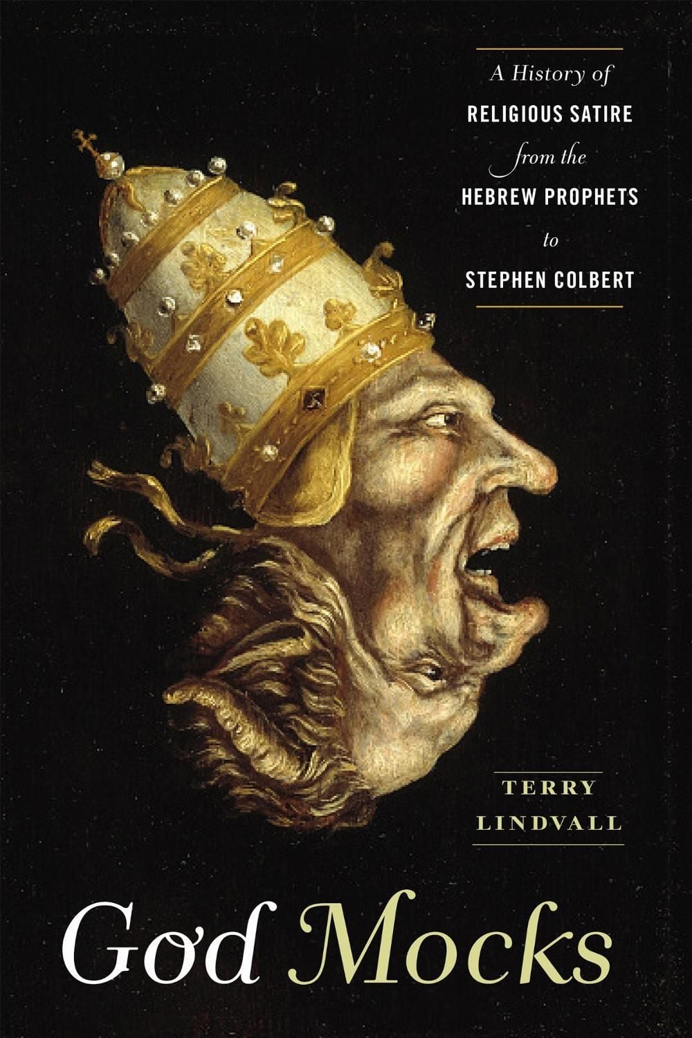 God Mocks by Terry Lindvall - ISBN: 9781479886739