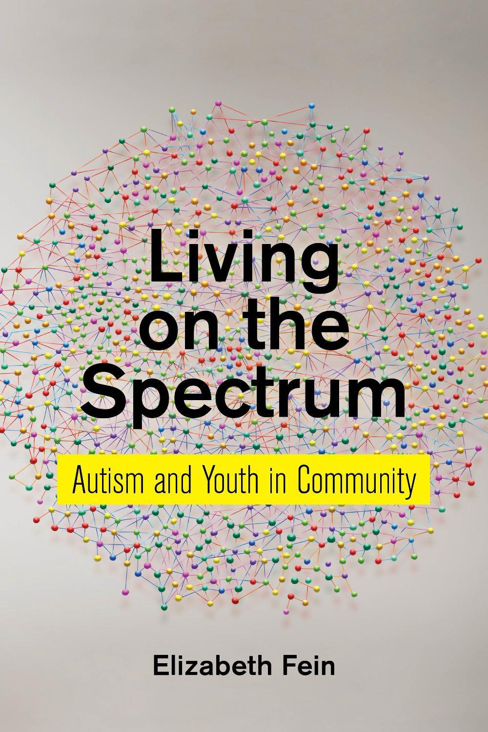 Living on the Spectrum, 9781479889068