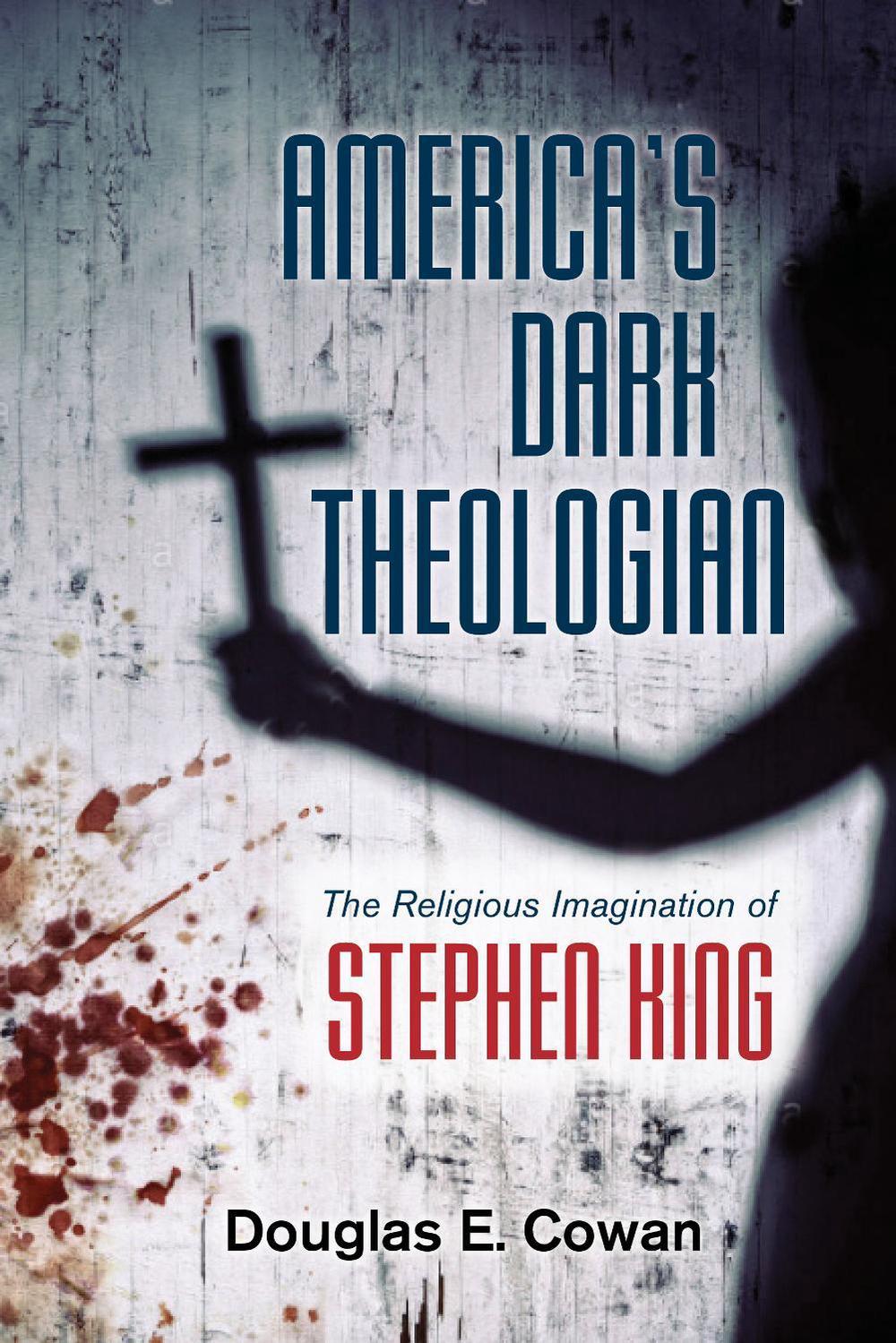 America's Dark Theologian by Douglas E. Cowan - ISBN: 9781479894734