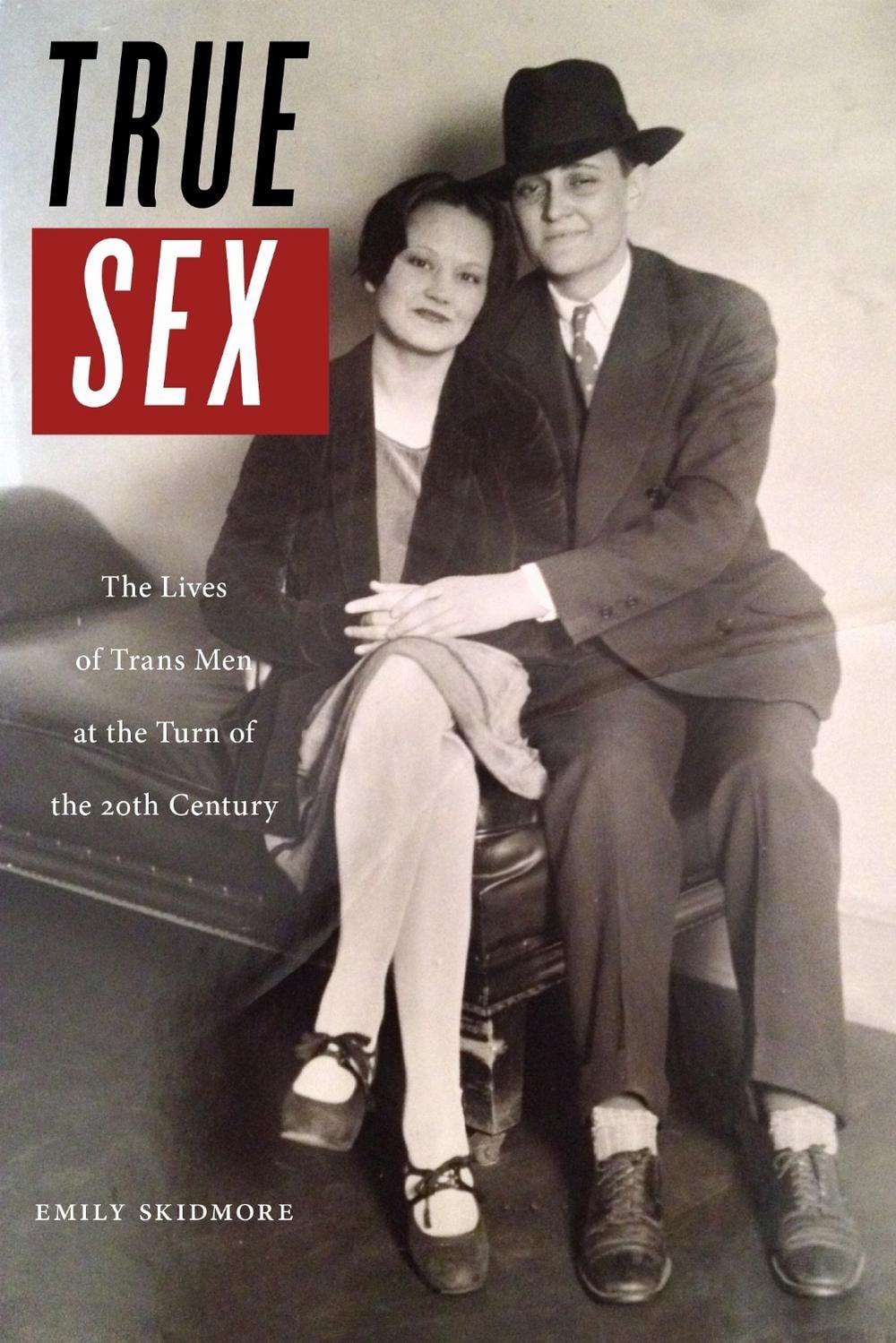 True Sex by Emily Skidmore - ISBN: 9781479895687