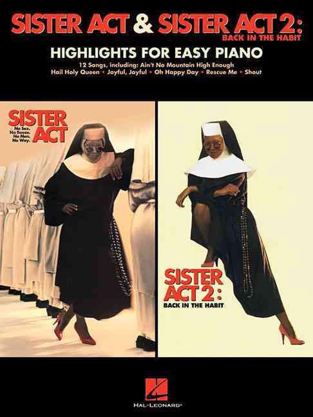 Sister ACT & Sister ACT 2: Back in the Habit: Highlights for Easy Piano,  Paperback, 9781480343115 | Buy online at The Nile