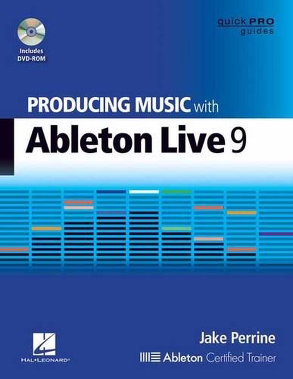 Producing Music with Ableton Live 9, 9781480355101