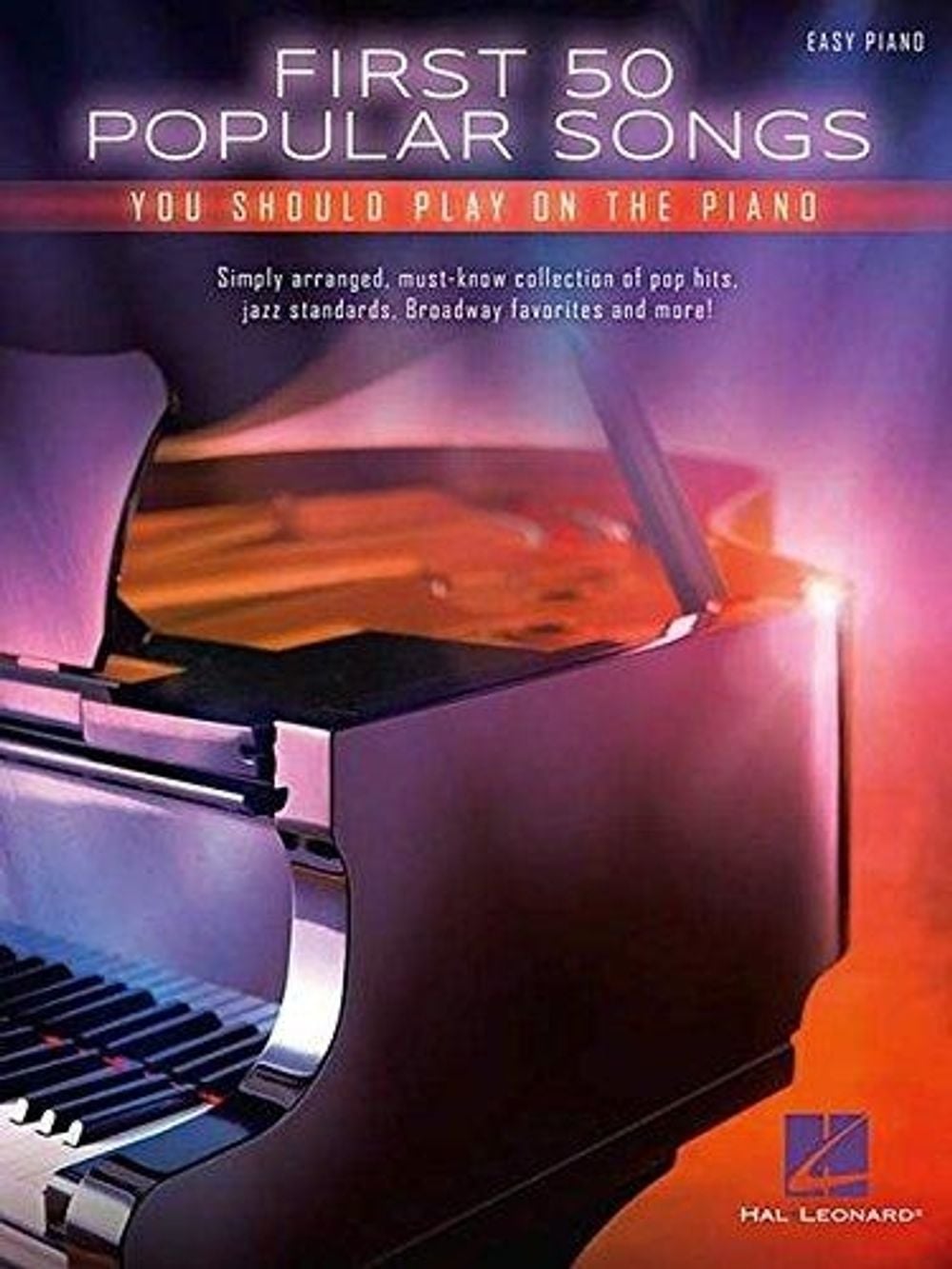 First 50 Popular Songs by Hal Leonard Publishing Corporation - ISBN: 9781480398023