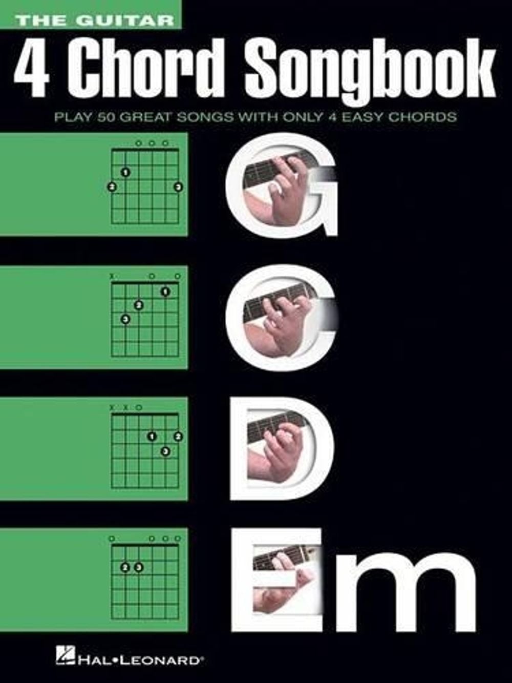 The Guitar 4-Chord Songbook G-C-D-Em by Hal Leonard Publishing Corporation - ISBN: 9781480399716