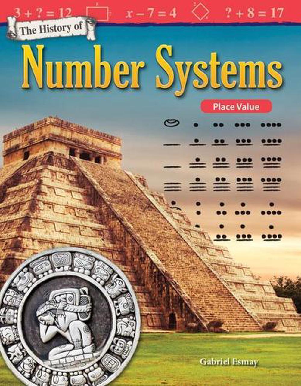 The History of Number Systems, 9781480757943