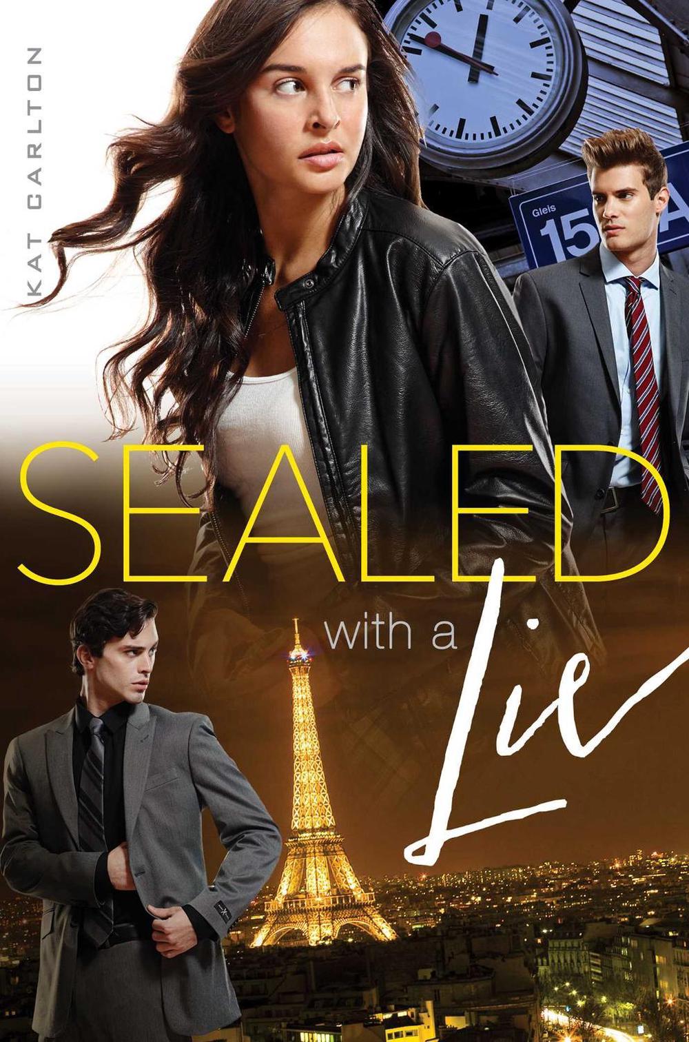 Sealed with a Lie by Kat Carlton - ISBN: 9781481400527