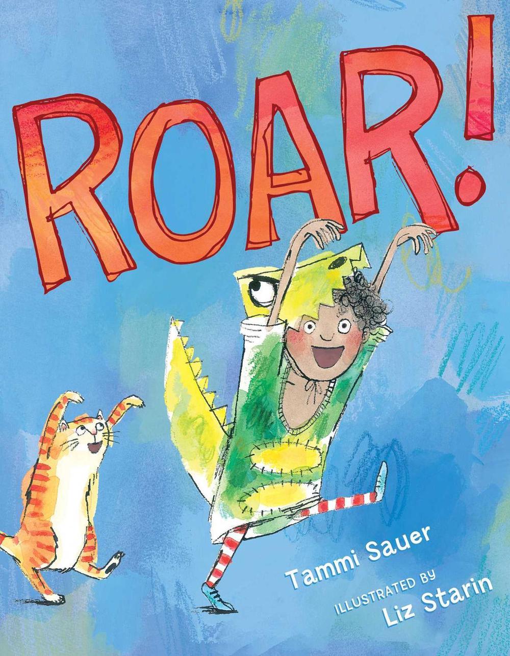 Roar! by Tammi Sauer - ISBN: 9781481402248