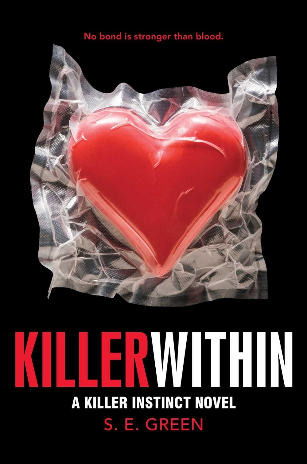 Killer Within by S.E. Green - ISBN: 9781481402897
