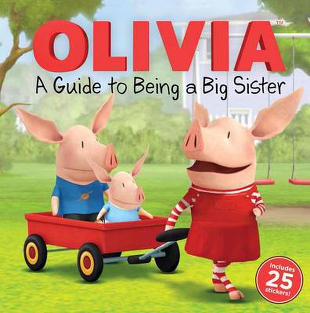 Olivia: A Guide to Being a Big Sister by Natalie Shaw, Paperback ...