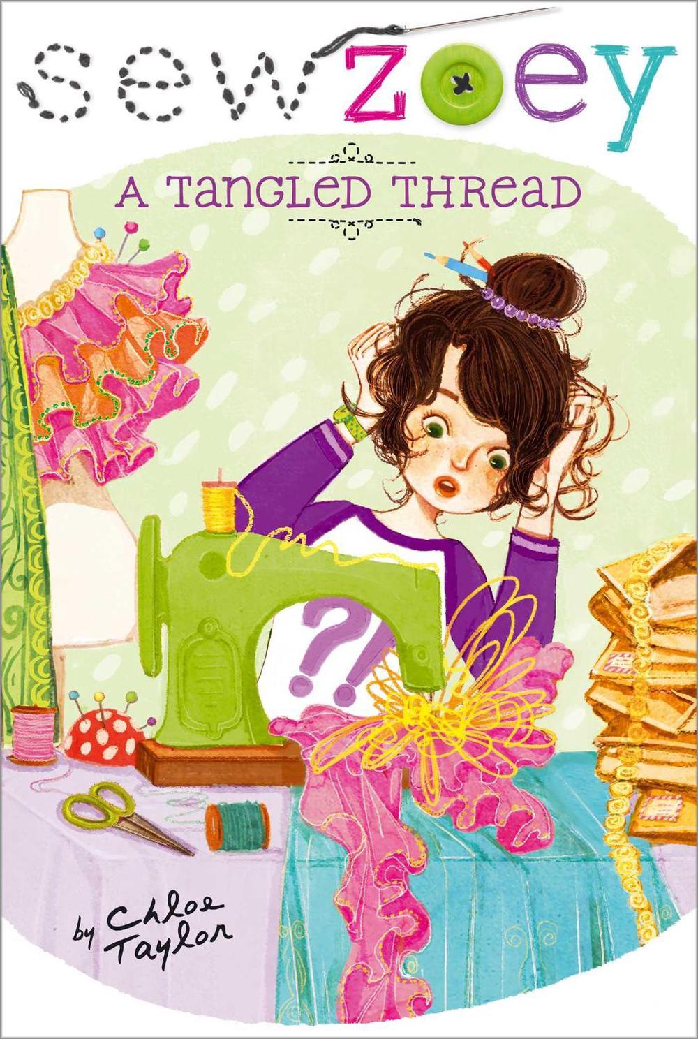 A Tangled Thread by Chloe Taylor - ISBN: 9781481404433
