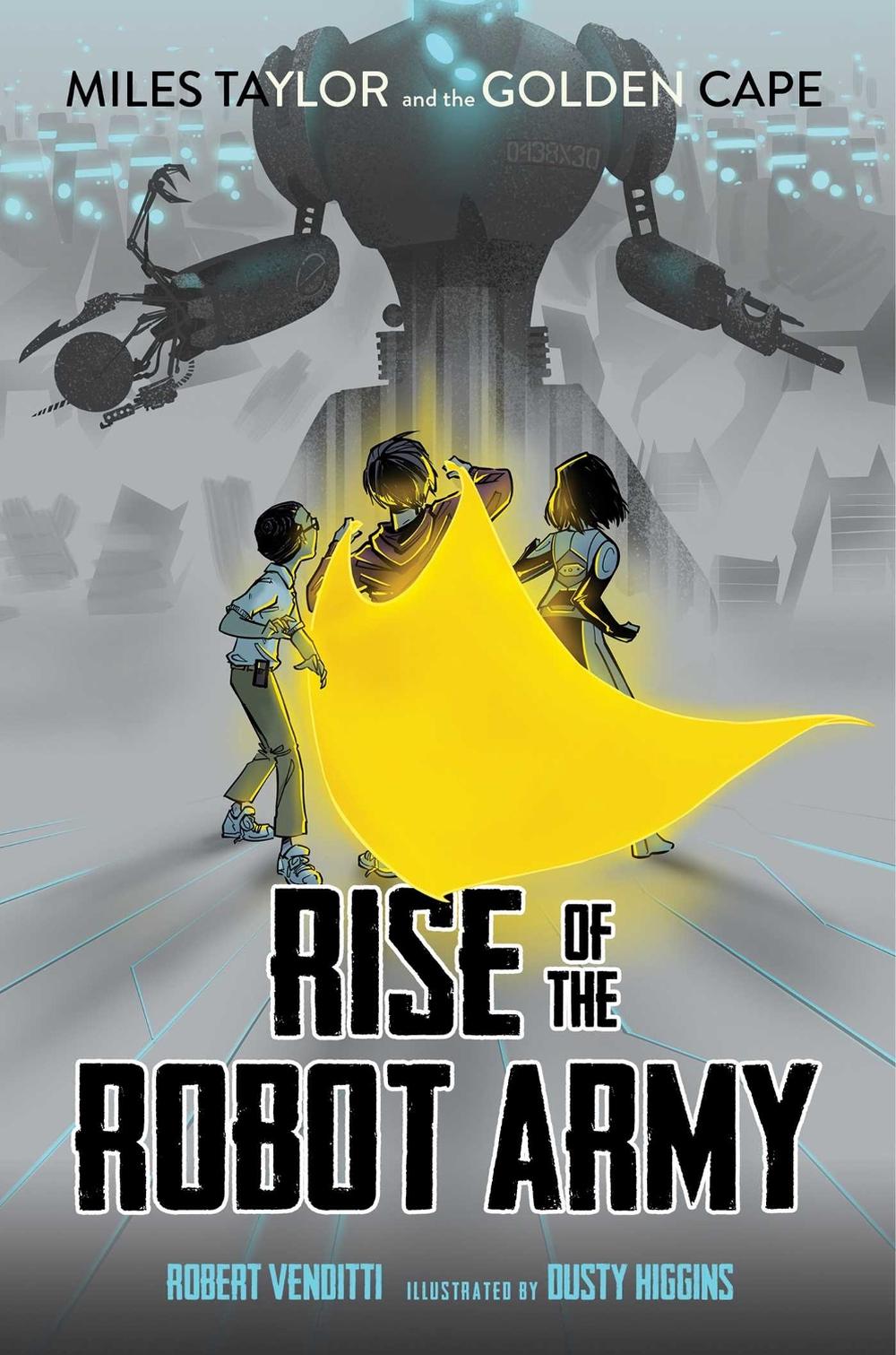 Rise of the Robot Army by Robert Venditti - ISBN: 9781481405584