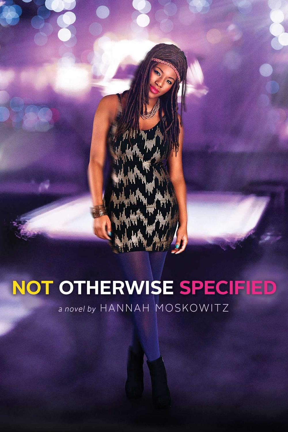 Not Otherwise Specified by Hannah Moskowitz - ISBN: 9781481405959