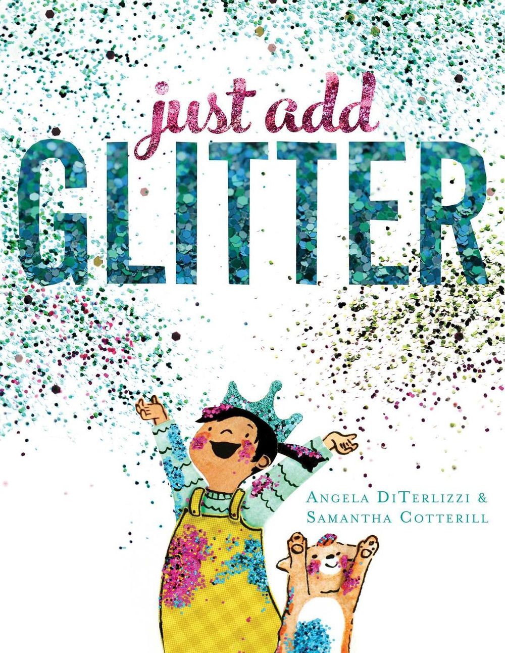 Just Add Glitter by Angela DiTerlizzi - ISBN: 9781481409674