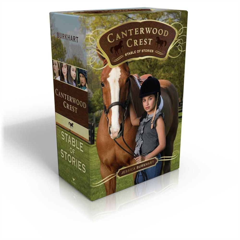 Canterwood Crest Stable of Stories (Boxed Set) by Jessica Burkhart - ISBN: 9781481414746